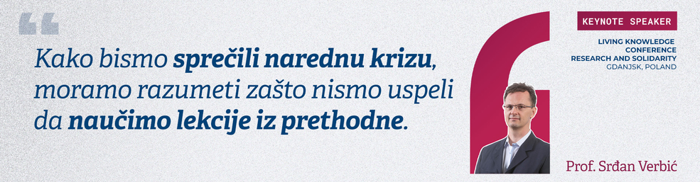 Zašto (ne) učimo iz kriza: Prof. Srđan Verbić održao uvodno predavanje na prestižnoj Living Knowledge konferenciji u Poljskoj